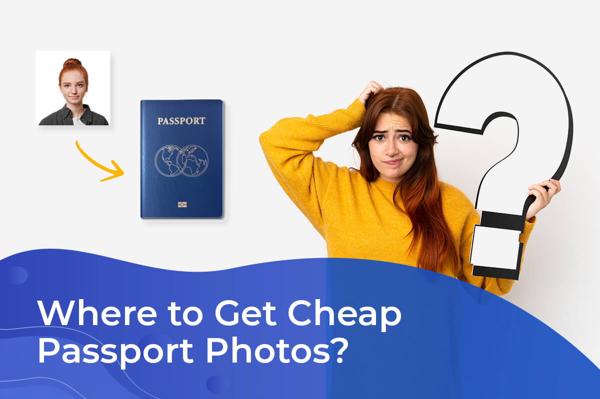 Cheapest Places to Get Passport Photos